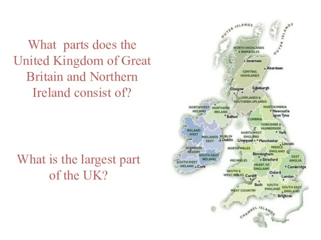 What parts does the United Kingdom of Great Britain and Northern Ireland