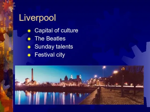 Liverpool Capital of culture The Beatles Sunday talents Festival city