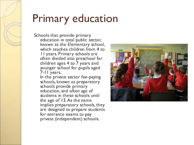 Primary education Schools that provide primary education in total public sector, known