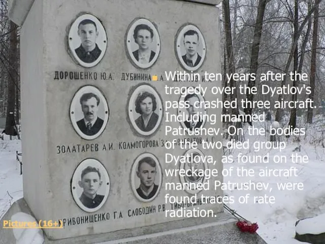 Pictures (16+) Within ten years after the tragedy over the Dyatlov's pass