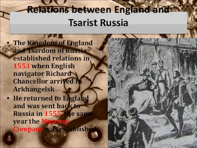 Relations between England and Tsarist Russia The Kingdom of England and Tsardom
