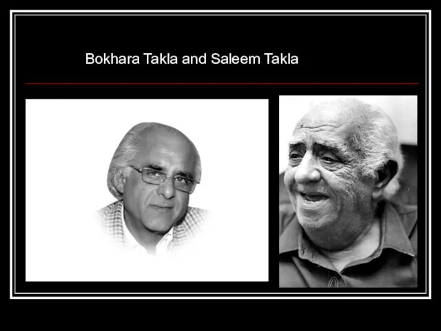 Bokhara Takla and Saleem Takla