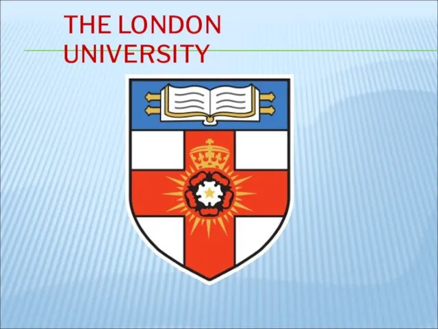 THE LONDON UNIVERSITY