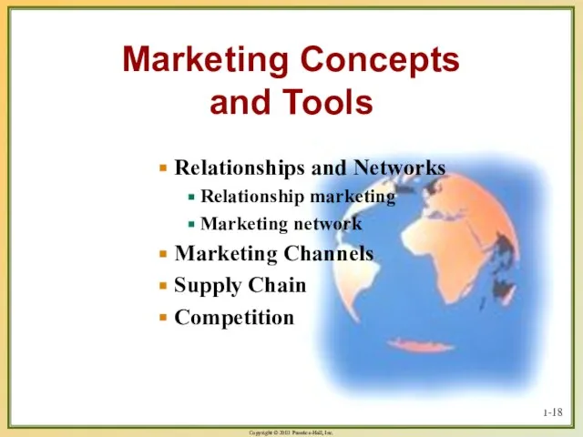 1- Marketing Concepts and Tools Relationships and Networks Relationship marketing Marketing network