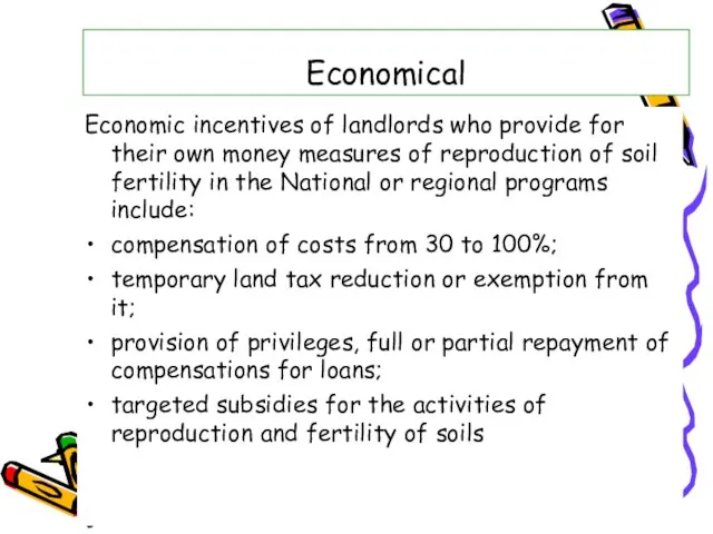 Economical Economic incentives of landlords who provide for their own money measures