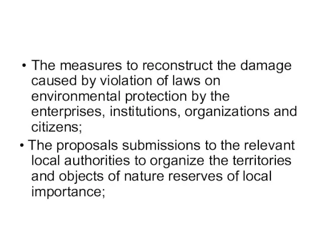 The measures to reconstruct the damage caused by violation of laws on