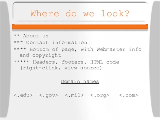 Where do we look? ** About us *** Contact information **** Bottom