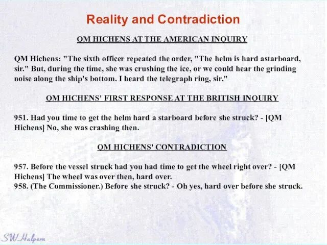 Reality and Contradiction QM HICHENS AT THE AMERICAN INQUIRY QM Hichens: "The