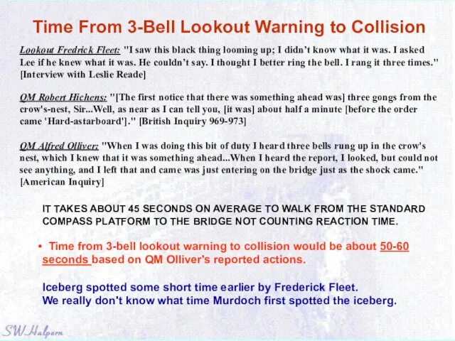 Time From 3-Bell Lookout Warning to Collision Lookout Fredrick Fleet: "I saw