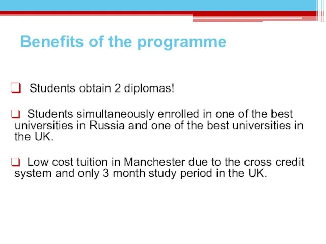 Benefits of the programme Students obtain 2 diplomas! Students simultaneously enrolled in