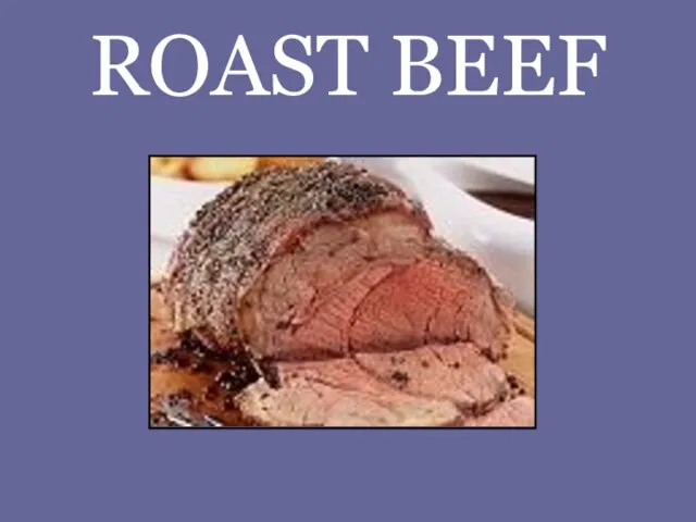 ROAST BEEF