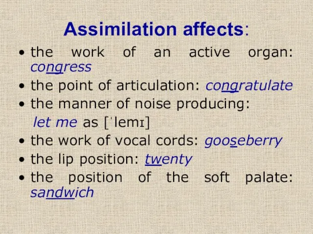 Assimilation affects: the work of an active organ: congress the point of