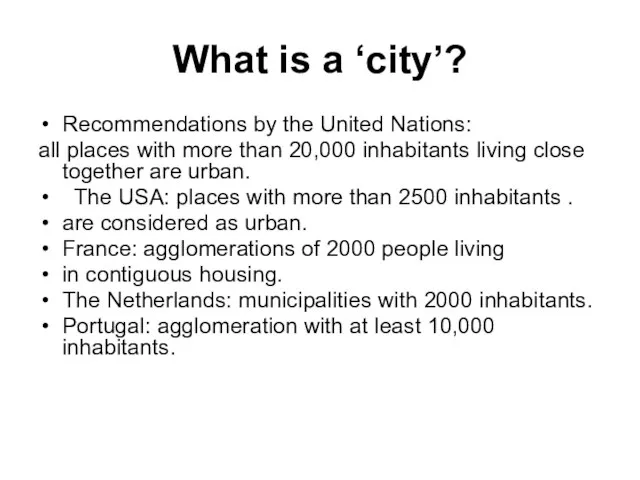 What is a ‘city’? Recommendations by the United Nations: all places with