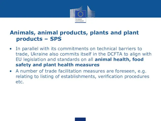 Animals, animal products, plants and plant products – SPS In parallel with