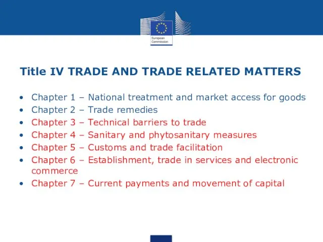 Title IV TRADE AND TRADE RELATED MATTERS Chapter 1 – National treatment