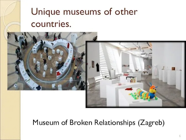 Unique museums of other countries. Museum of Broken Relationships (Zagreb)