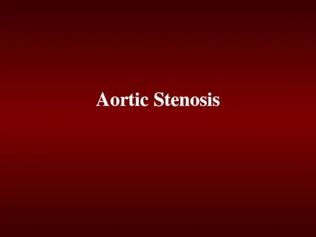 Aortic Stenosis