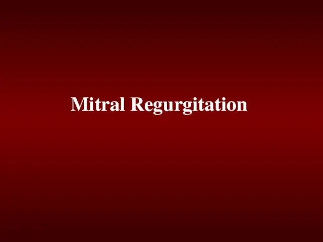 Mitral Regurgitation