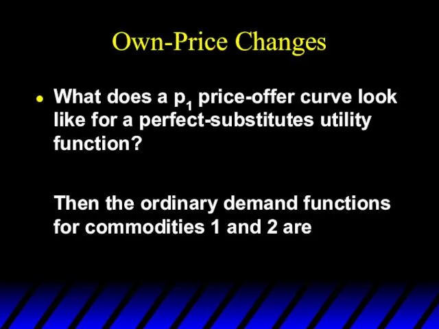 Own-Price Changes What does a p1 price-offer curve look like for a