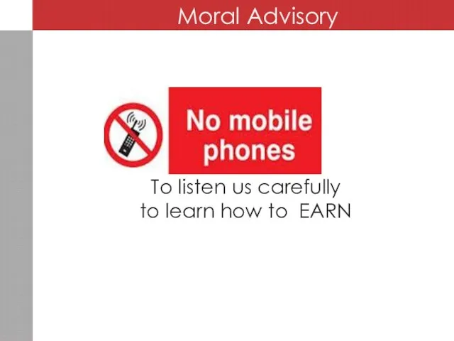 Moral Advisory Moral Advisory