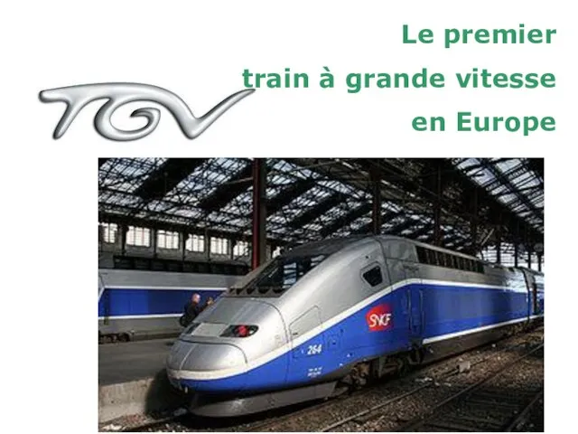 Le premier train à grande vitesse en Europe