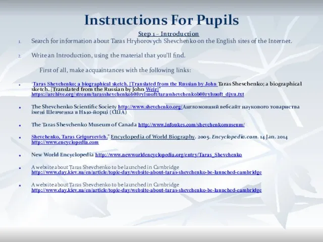 Instructions For Pupils Step 1 – Introduction Search for information about Taras