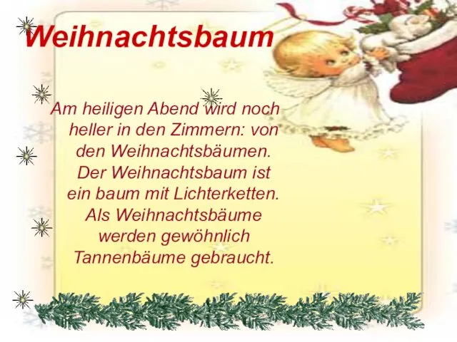 Weihnachtsbaum Am heiligen Abend wird noch heller in den Zimmern: von den