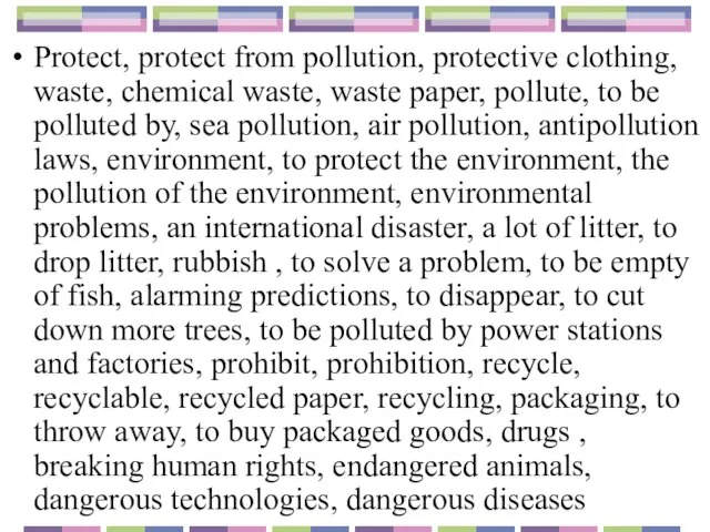 Protect, protect from pollution, protective clothing, waste, chemical waste, waste paper, pollute,