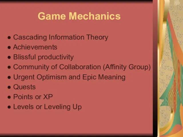 Game Mechanics ● Cascading Information Theory ● Achievements ● Blissful productivity ●