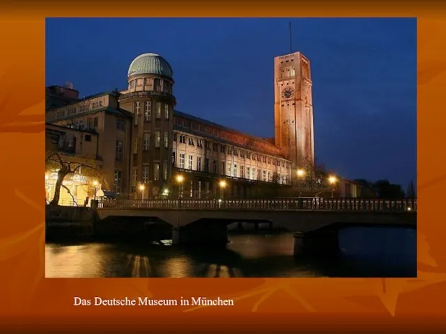 Das Deutsche Museum in München