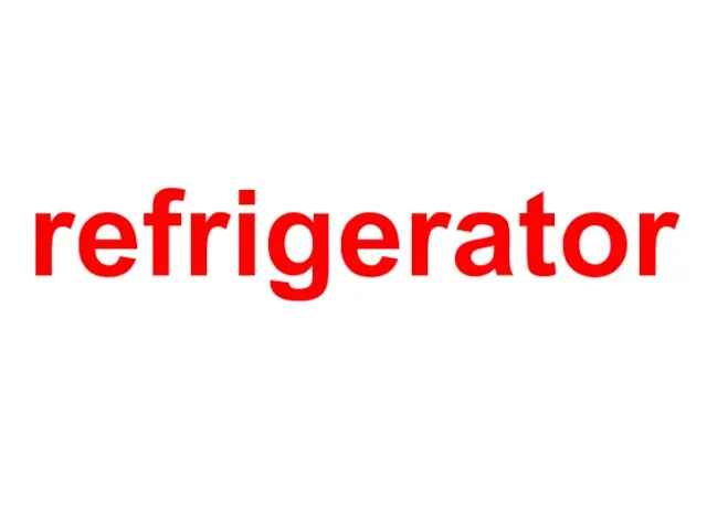 refrigerator