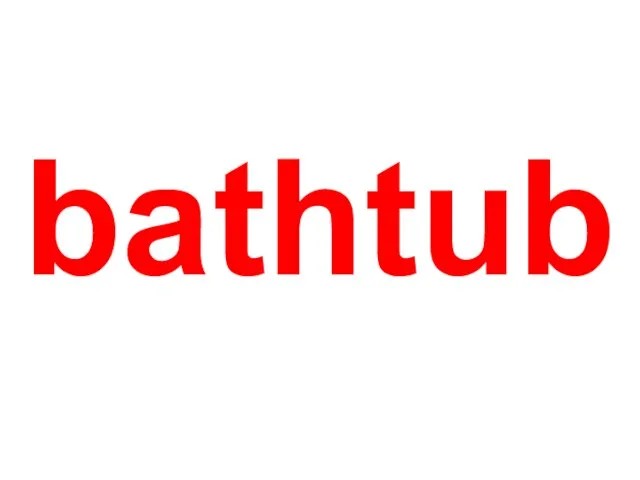 bathtub