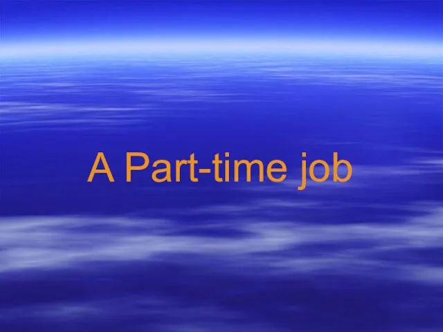 A Part-time job