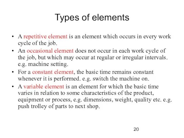 Types of elements A repetitive element is an element which occurs in