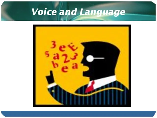 Voice and Language