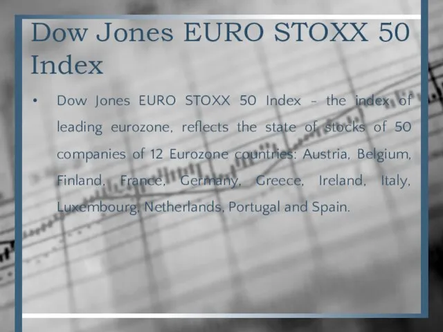 Dow Jones EURO STOXX 50 Index Dow Jones EURO STOXX 50 Index