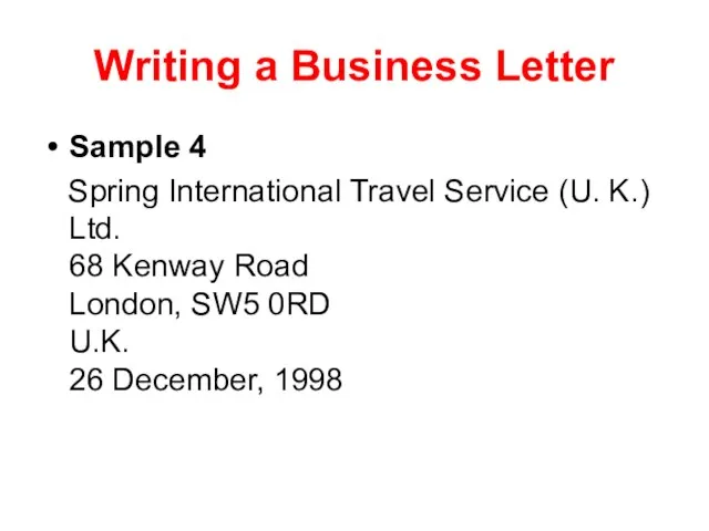 Writing a Business Letter Sample 4 Spring International Travel Service (U. K.)