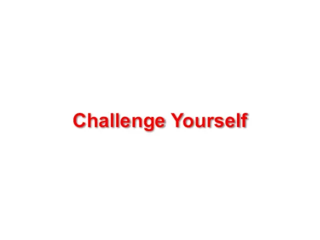 Challenge Yourself