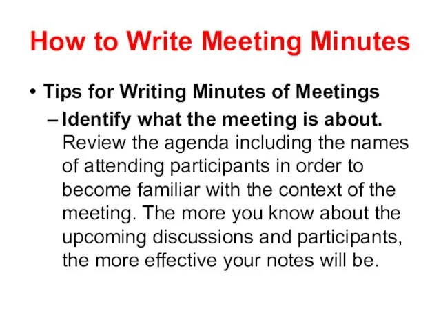How to Write Meeting Minutes Tips for Writing Minutes of Meetings Identify