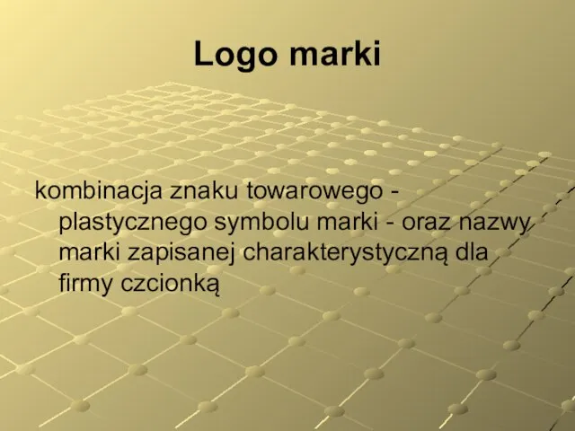 Logo marki kombinacja znaku towarowego - plastycznego symbolu marki - oraz nazwy