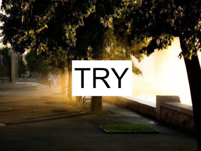 TRY TRY