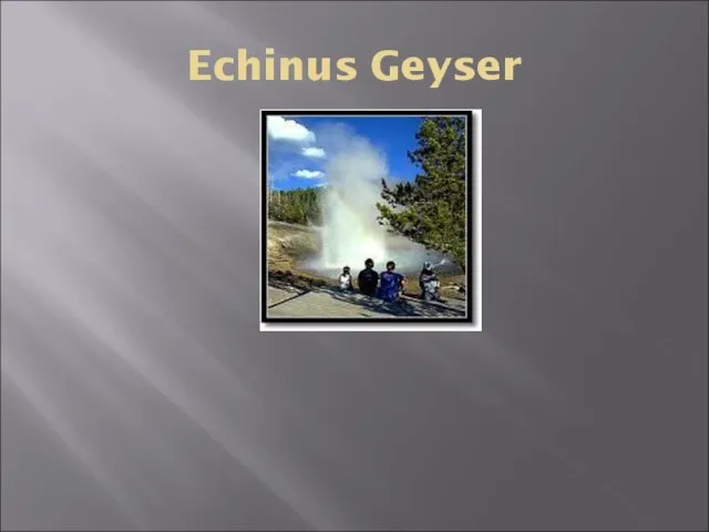 Echinus Geyser