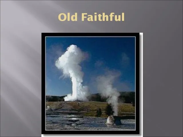 Old Faithful