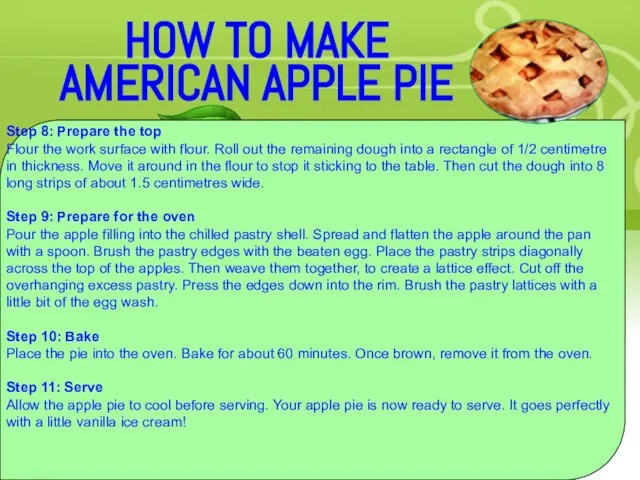 HOW TO MAKE AMERICAN APPLE PIE Step 8: Prepare the top Flour