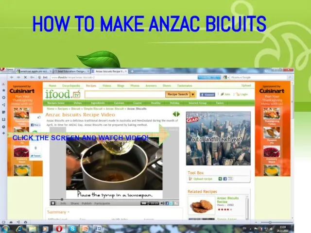 HOW TO MAKE ANZAC BICUITS CLICK THE SCREEN AND WATCH VIDEO!