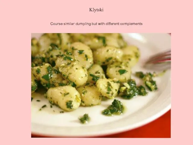 Klytski Course similar dumpling but with different complements