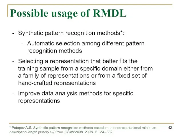 Possible usage of RMDL Synthetic pattern recognition methods*: Automatic selection among different