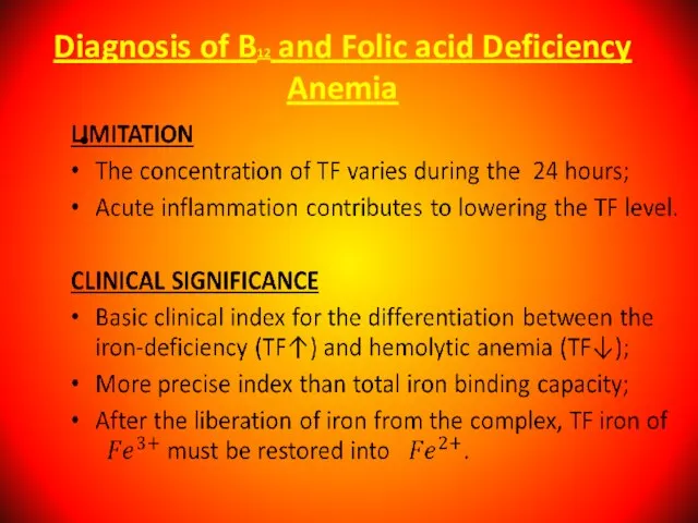 Diagnosis of B12 and Folic acid Deficiency Anemia