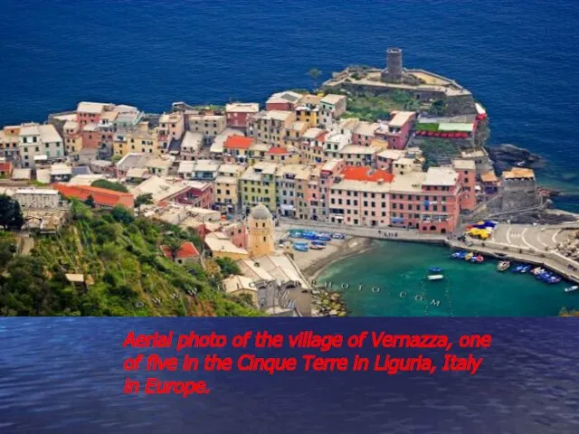 Aerial photo of the village of Vernazza, one of five in the