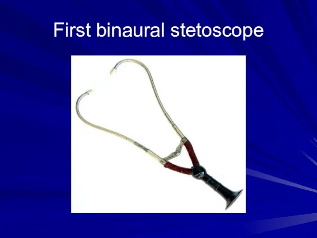 First binaural stetoscope